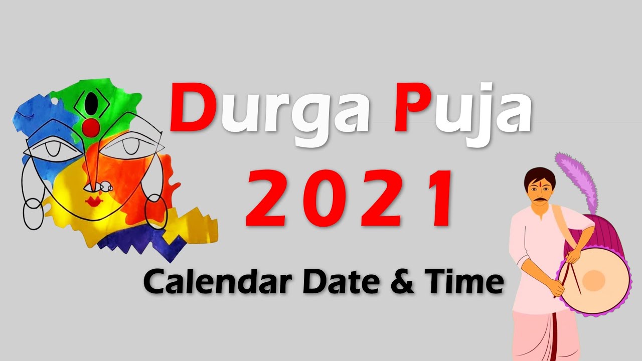 Durga Puja Date & Time, 2021 Durga Puja Calendar YouTube