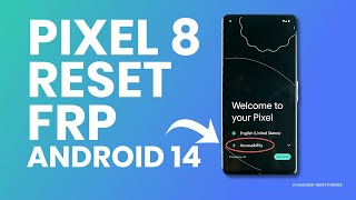 Google Pixel 8/8 Pro Hard Reset & FRP BYPASS [Latest Security]