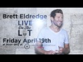 Brett Eldredge Don T Ya Live mp3