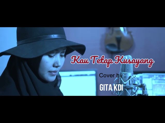GITA KDI-Kau Tetap Ku Sayang -D'mawar ( Cover ) class=