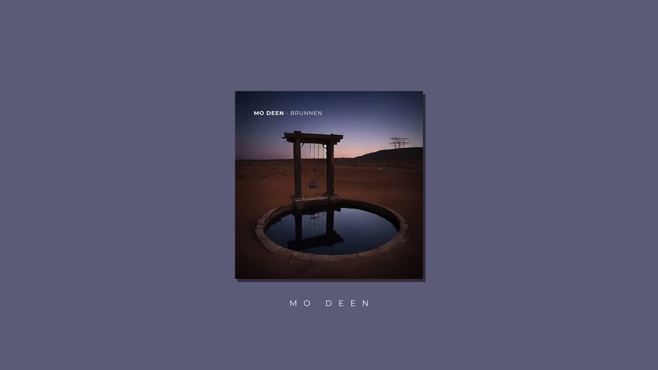 Guarda Mo Deen - Brunnen (Official Audio) su YouTube Guarda Mo Deen - Brunnen (Official Audio) su YouTube
