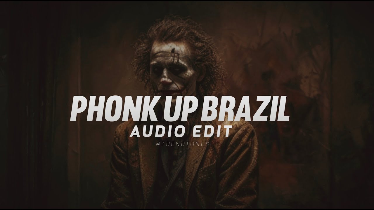 phonk up brazil werve [edit audio] Download Link (👇) YouTube