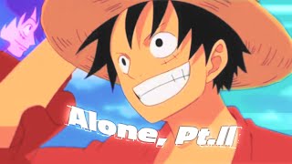 「👒Luffy💦」 | Alone, Pt. ll | [EDIT/AMV] Quick! || Alight Motion!📱+ Free Preset | 2/4K