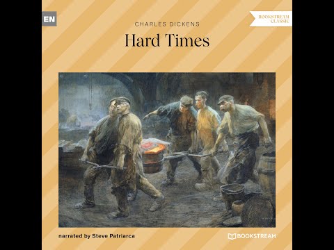 Hard Times – Charles Dickens (Full Classic Audiobook)