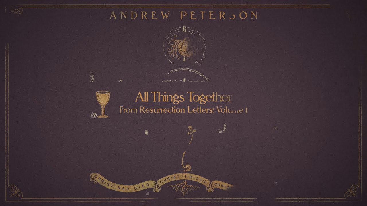 YouTube에서 Andrew Peterson | All Things Together (Audio Video) 보기 YouTube에서 Andrew Peterson | All Things Together (Audio Video) 보기