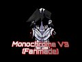 Monochrome V3 Fanmade