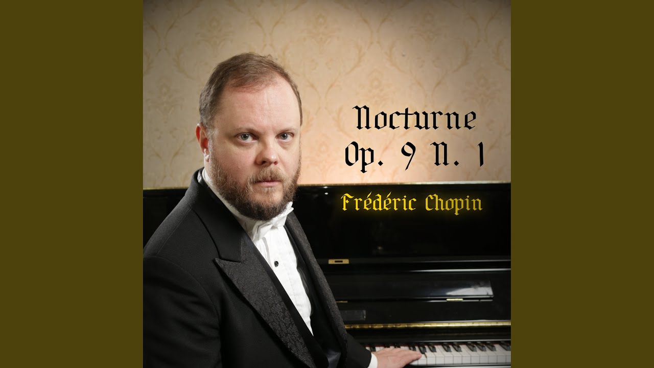 Nocturne Op. 9 N. 1
