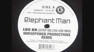 Elephant Man - Log On Horsepower remix