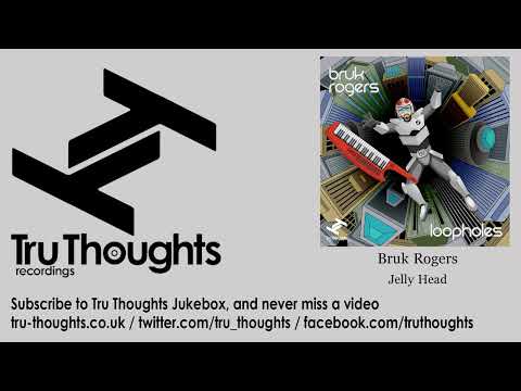 Bruk Rogers - Jelly Head - feat. Wipe the Needle