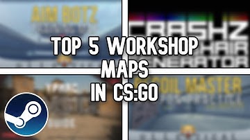 New To CS:GO? Get These Workshop Maps - 2023