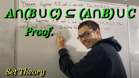 Prove that A∩(B∪C) ⊆ (A∩B)∪C [ILIEKMATHPHYSICS]