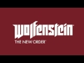 Wolfenstein: The New Order - Soundtrack