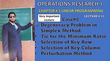 13.Operations Research || Ch#1 Linear Programming Problems || Degeneracy Problem in Simplex method.