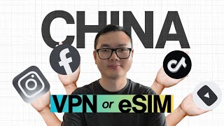 How to Use Google, WhatsApp & Instagram in China: eSIM + VPN Setup Tips