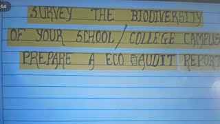 Std 12th , A Eco - Audit report for survey the biodiversity.