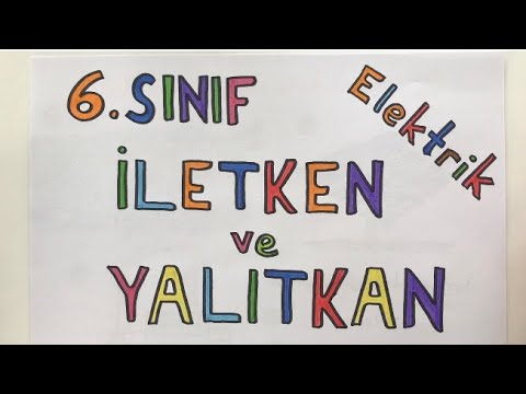 6 FEN/İletken ve Yalıtkan Maddeler (Elektrik)