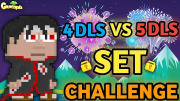 4 DLS VS 5 DLS SET CHALLENGE (NEW ITEM) | Growtopia - Set Challenge #68