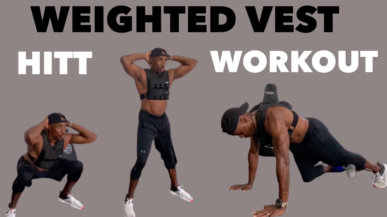 Weight vest HITT workout YouTube
