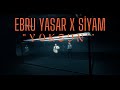 Ebru Yaşar & Siyam - Yoksun (Lyrics - Sözler)