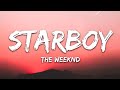 The Weeknd Starboy Lyrics Ft Daft Punk 1 Hour Lyric Version 