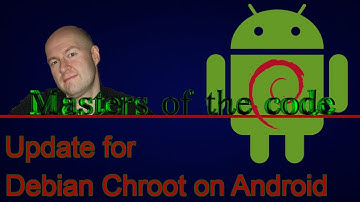 Debian Linux in Chroot at Android - ready to upload chroot image update