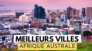 Top 10 des Meilleures Villes à visiter en Afrique Australe
