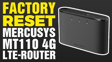 How To Factory Reset Mercusys MT110 4G LTE-Router