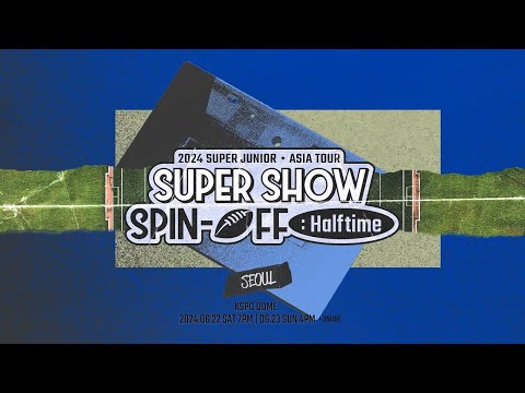 2024 SUPER JUNIOR 〈SUPER SHOW SPIN-OFF : Halftime〉 ASIA TOUR I 서울 ID 영상