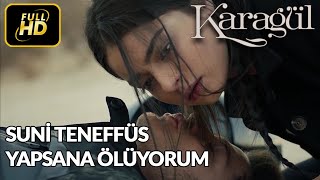 Suni Teneffüs Yapsana Ölüyorum😍 - Karagül 24. Bölüm