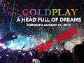 VR 360: Coldplay - A Head Full of Dreams - Live in Toronto @ Rogers Centre - August 21, 2017