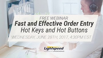 Fast and Effective Order Entry – Hot Keys and Hot Buttons