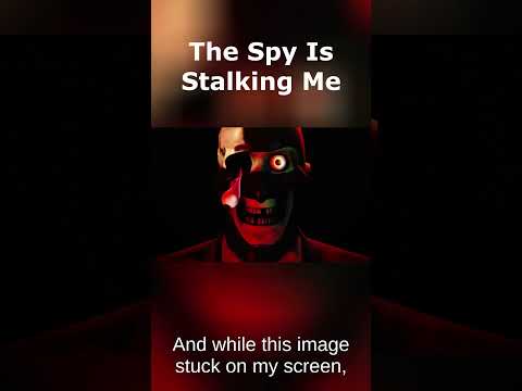 The Spy Is After Me! #analoghorror #tf2sfm #tf2