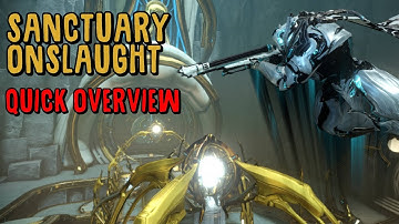[Warframe] Sanctuary Onslaught Quick Overview