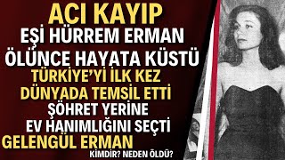 1952 Turkiye Guzeli Gelengül Erman Hayatını Kaybetti Gelengül Erman Kimdir?