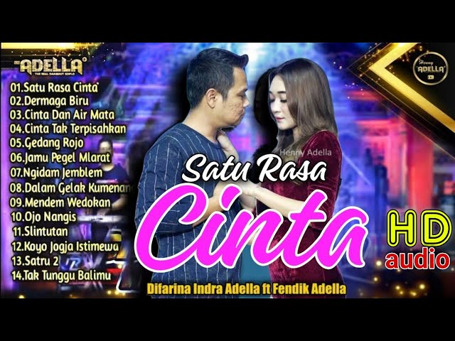 SATU RASA CINTA - OM ADELLA TERBARU 2023 FULL ALBUM - Difarina Indra feat Fendik BEST DANGDUT KOPLO class=