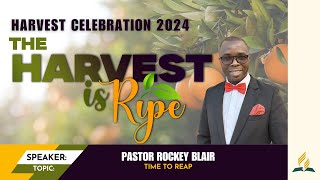 Harvest Thanksgiving Celebration 2024 | The Harvest is Ripe