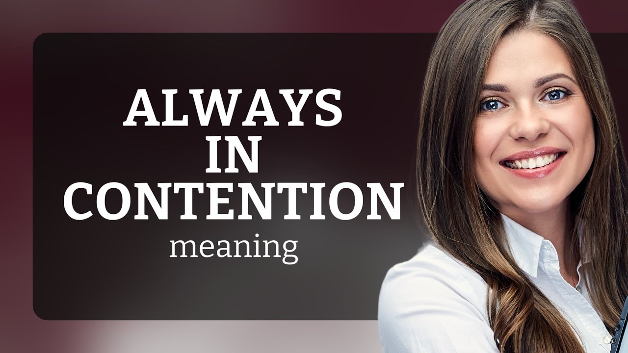 Understanding "Always in Contention": A Deep Dive - YouTube