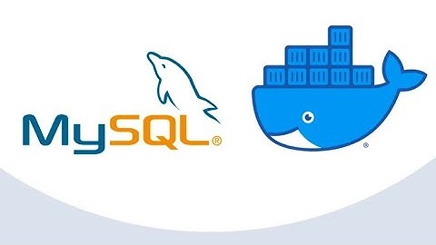 Download và cài đặt MySQL Image trên Docker Desktop