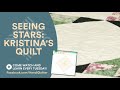 Seeing Stars: Kristina&#39;s Quilt