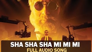 Sha Sha Sha Mi Mi Mi | Full Audio Song | SHAMITABH