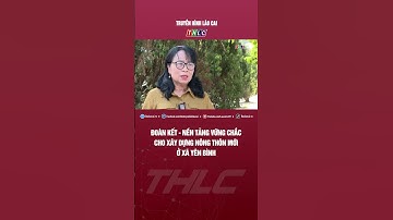 Đoàn kết - nền tảng vững chắc cho xây dựng nông thôn mới ở xã Yên Bình | THLC