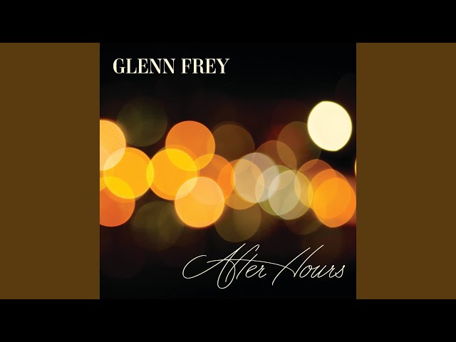 Glenn Frey - For Sentimental Reasons
