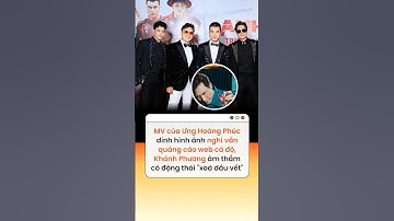 MV của Ưng Hoàng Phúc dính hình ảnh nghi vấn quảng cáo web cá độ