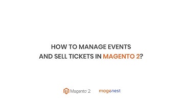 Magenest - [Tutorial video] Event Ticket Integration for Magento 2