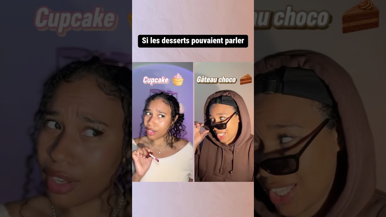 Si les desserts étaient des personnes #humour #sketch #dessert