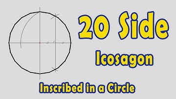 How to Draw an Icosagon (20 Side Polygon) Inscribed in a Circle