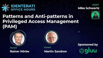 Episode 97: Patterns and Anti-patterns in PAM