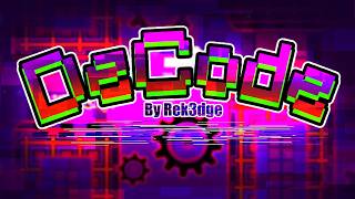 DeCode (Easy Demon) by Rek3dge | Geometry Dash