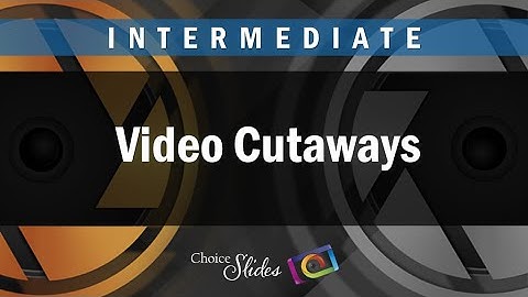 Photopia Intermediate - Video Cutaways