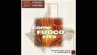 Video thumbnail of "Come Fuoco Vivo - Gen Rosso e Gen Verde"